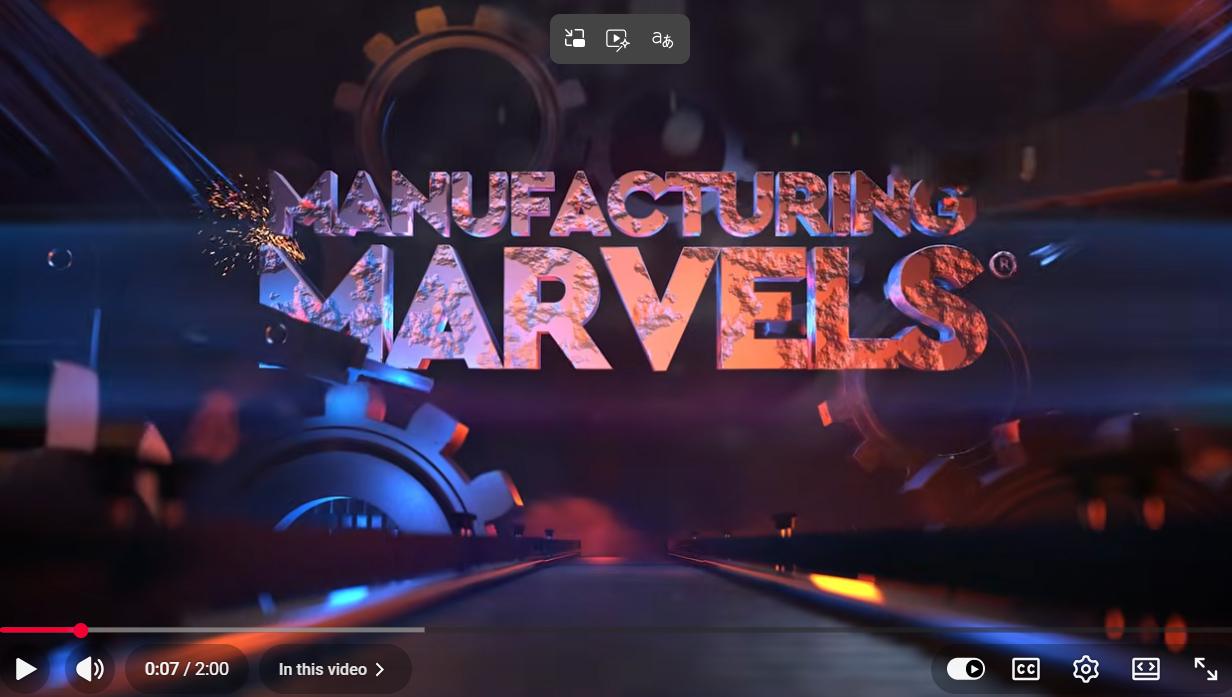 Manufacturing Marvels